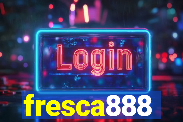 fresca888