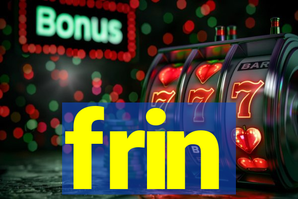 frin
