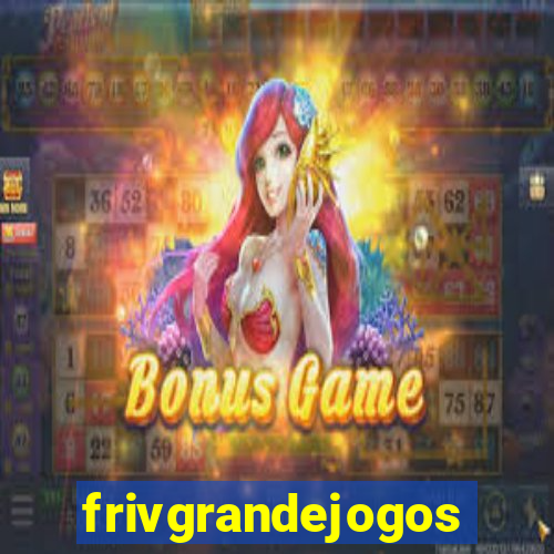 frivgrandejogos
