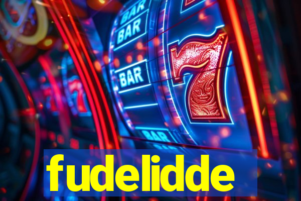 fudelidde