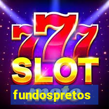 fundospretos
