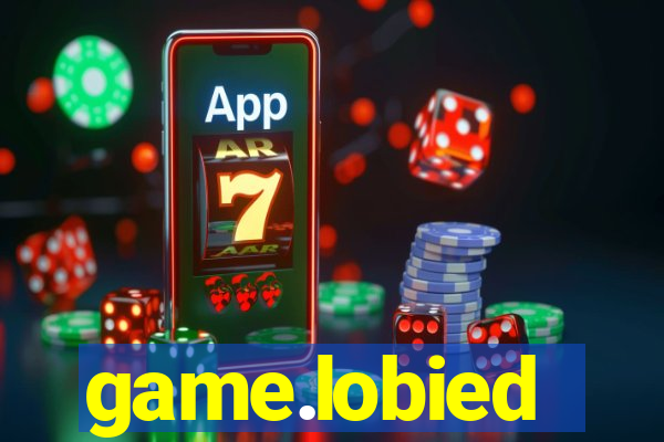game.lobied
