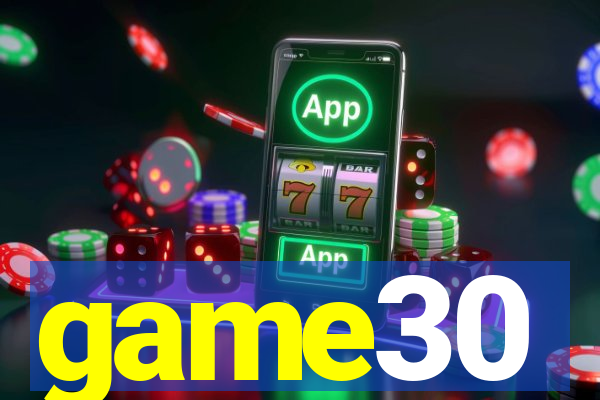 game30