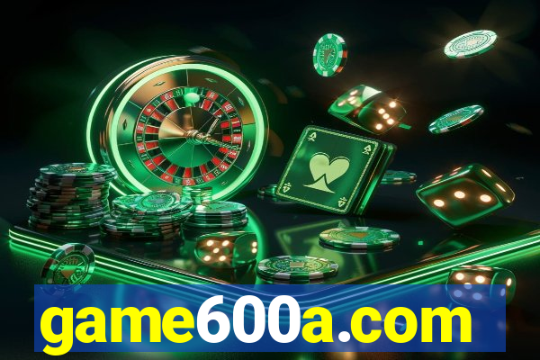 game600a.com