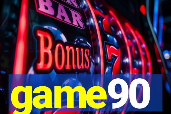 game90