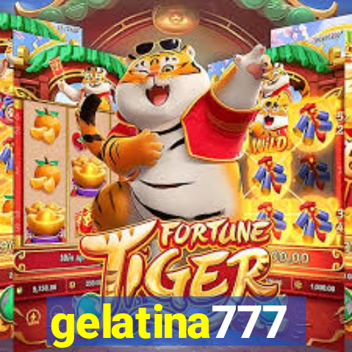 gelatina777