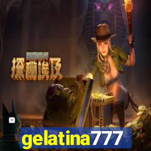 gelatina777