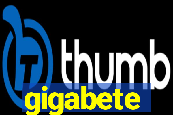 gigabete
