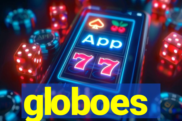globoes