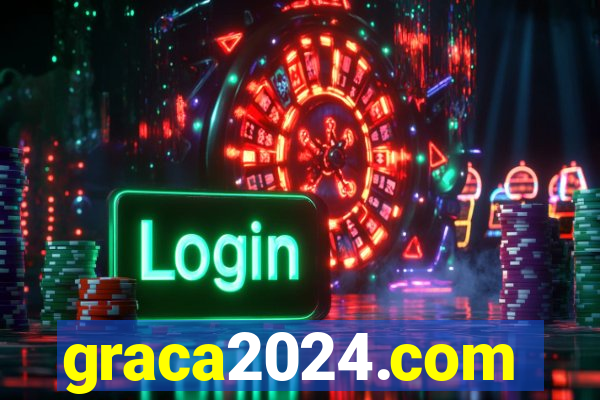 graca2024.com