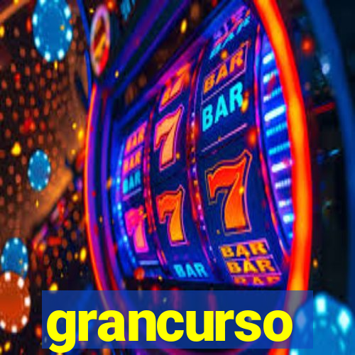 grancurso