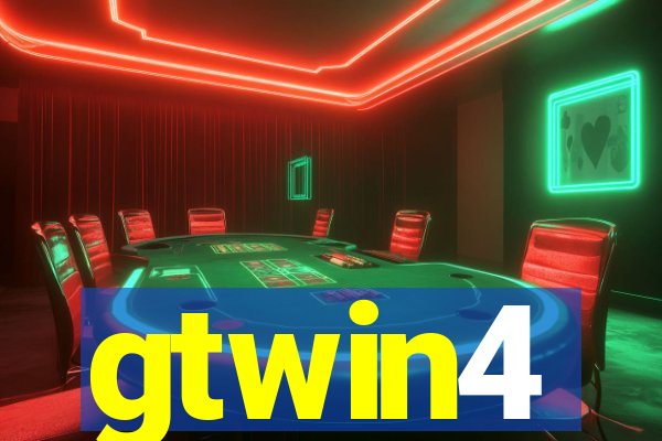 gtwin4