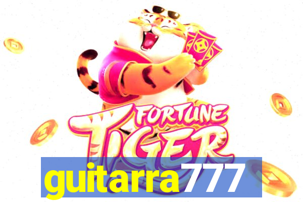 guitarra777