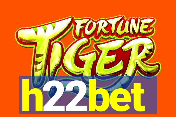 h22bet
