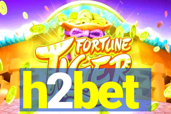 h2bet