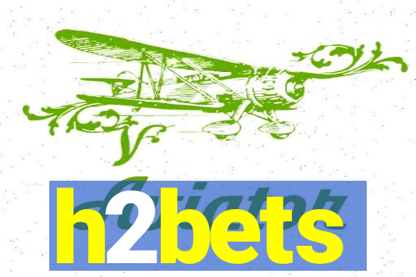 h2bets