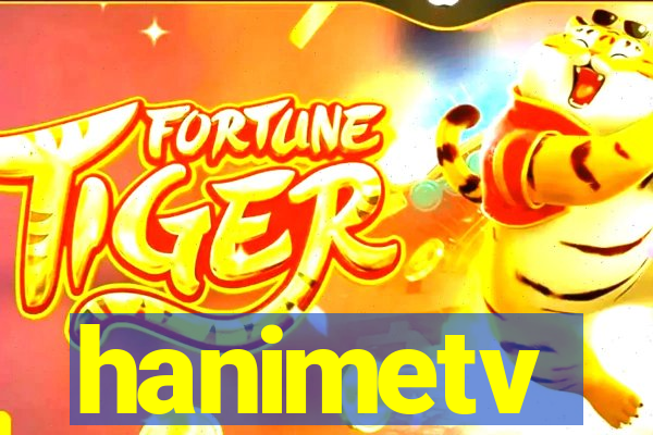 hanimetv