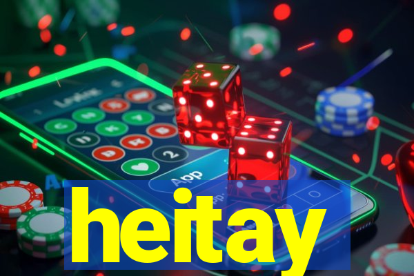 heitay
