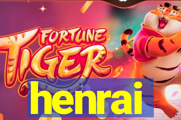 henrai