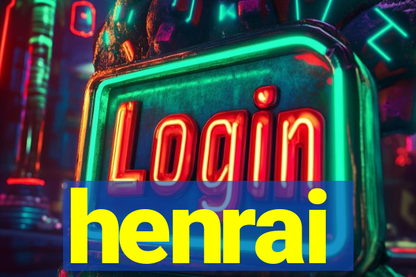 henrai