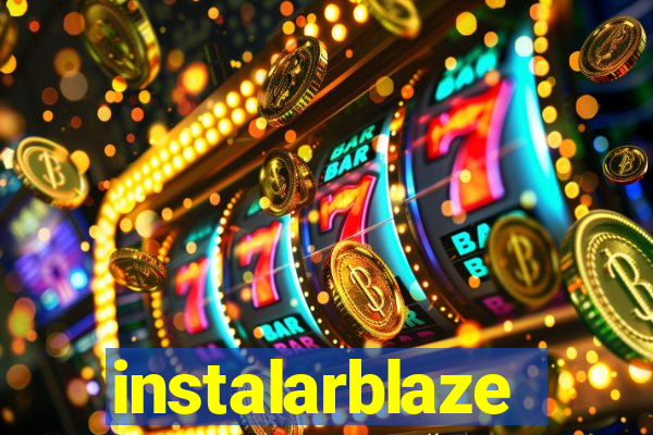 instalarblaze