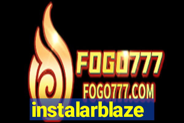 instalarblaze