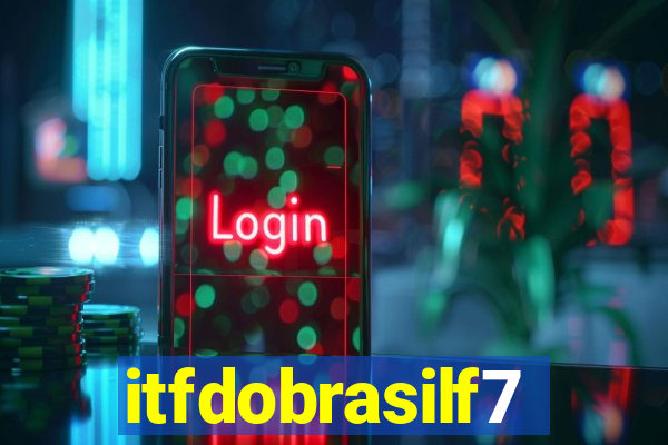 itfdobrasilf7