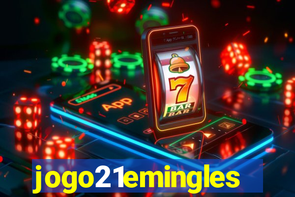 jogo21emingles