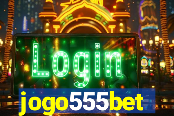 jogo555bet