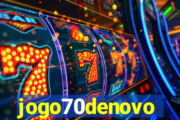 jogo70denovo