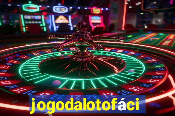 jogodalotofácil