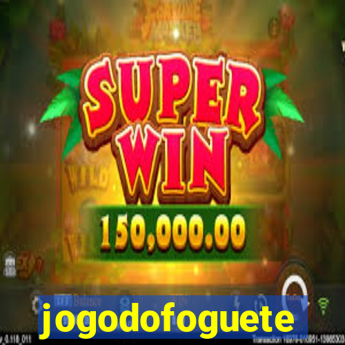 jogodofoguete