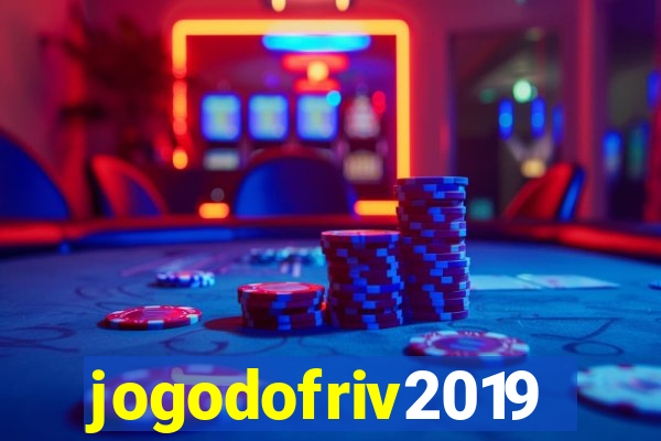 jogodofriv2019