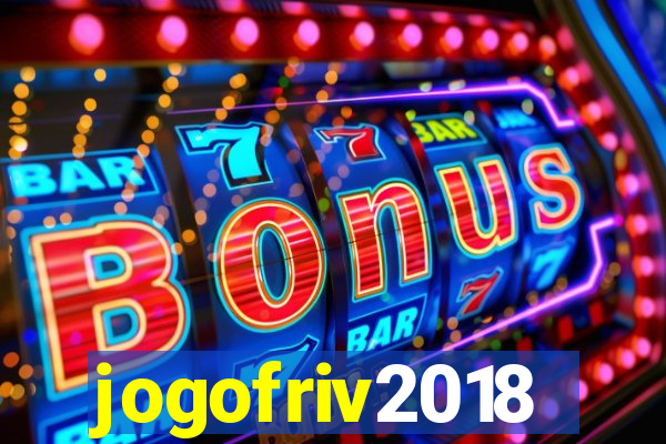 jogofriv2018
