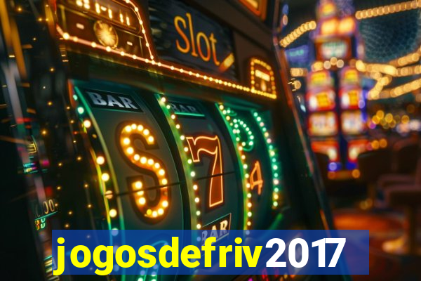 jogosdefriv2017