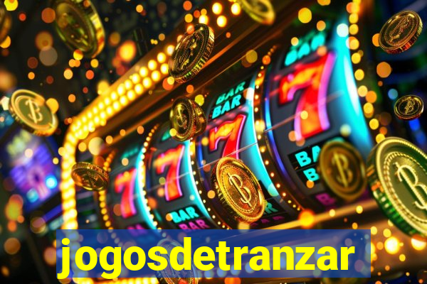 jogosdetranzar