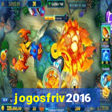 jogosfriv2016