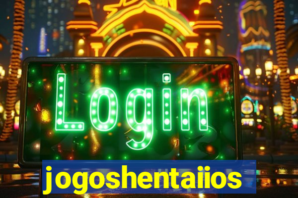 jogoshentaiios