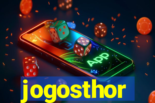 jogosthor