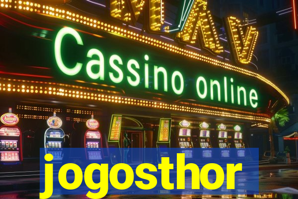 jogosthor