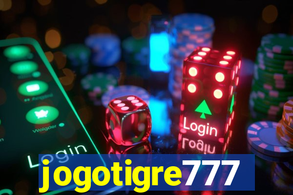 jogotigre777