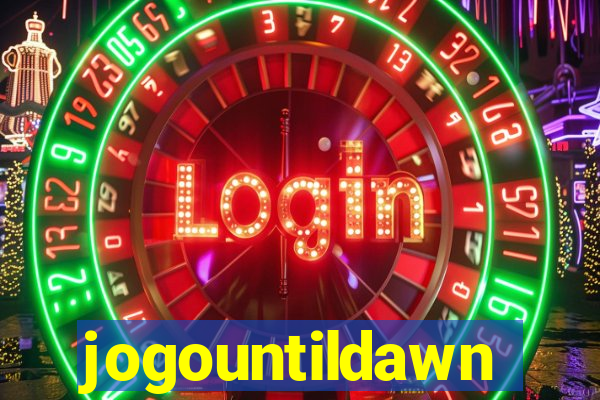jogountildawn