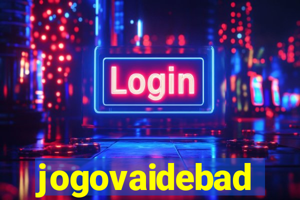 jogovaidebad