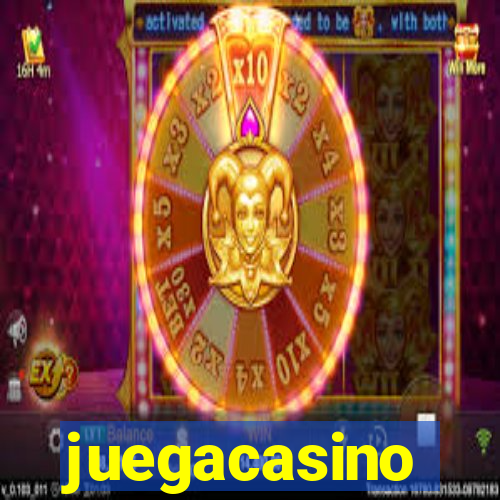 juegacasino