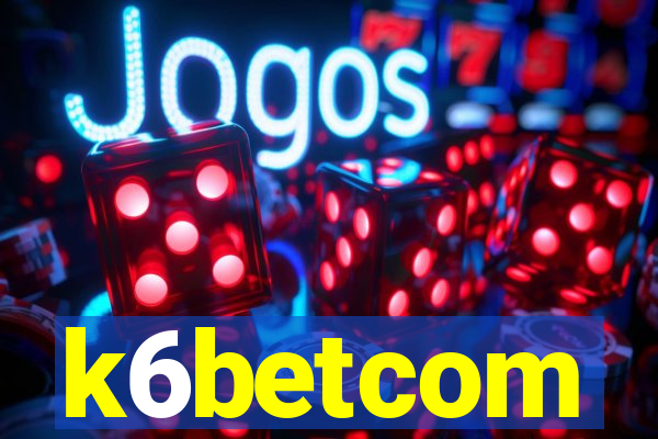 k6betcom