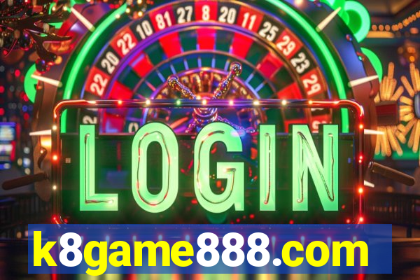 k8game888.com