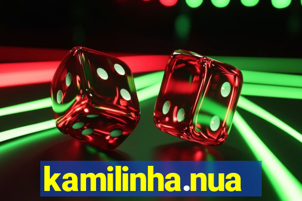 kamilinha.nua