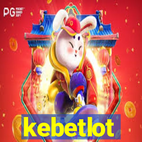 kebetlot