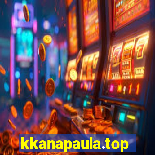 kkanapaula.top