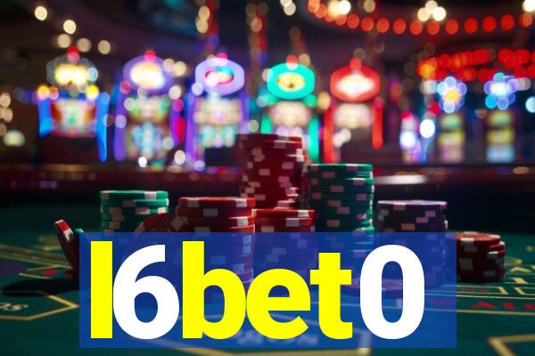 l6bet0